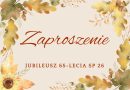 Zapraszamy do świętowania Jubileuszu 65-lecia