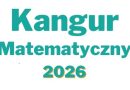 Wyniki XXXV Międzynarodowego Konkursu Kangur Matematyczny 2026