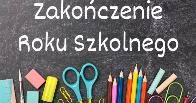 Zakończenie roku szkolnego 2025/2026