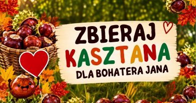 Zbieraj kasztana dla Bohatera Jana